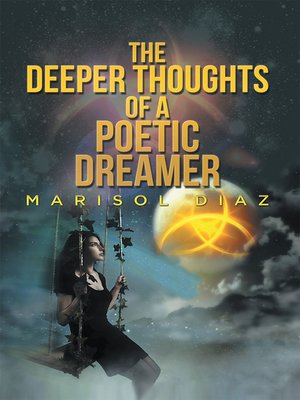 cover image of The Deeper Thoughts of a Poetic Dreamer